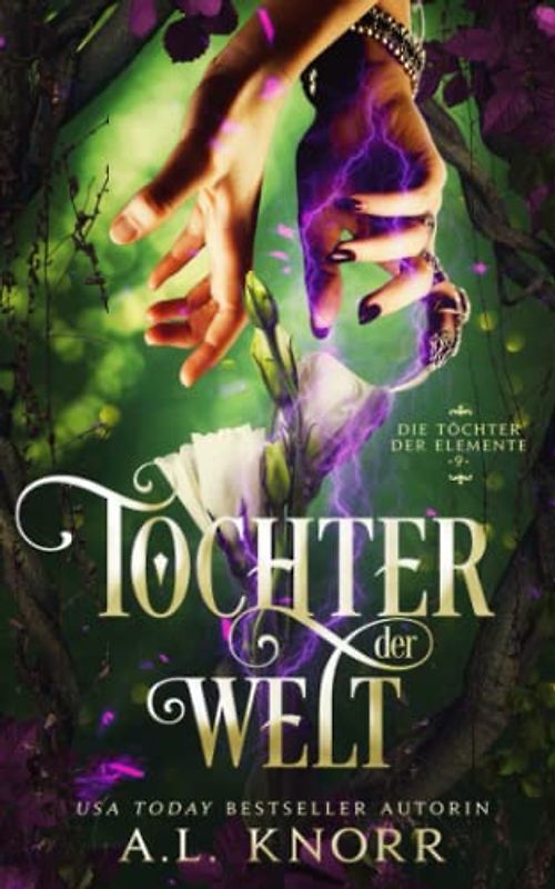 Tochter der Welt (Die Töchter der Elemente, Band 9)