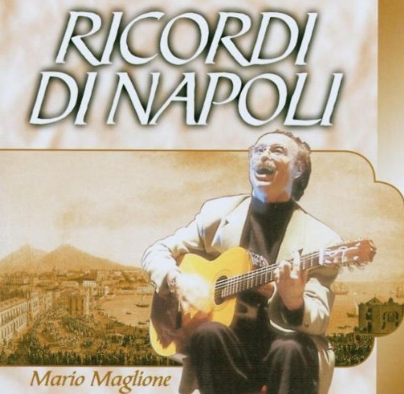 Mario Maglione - Ricordi di Napoli