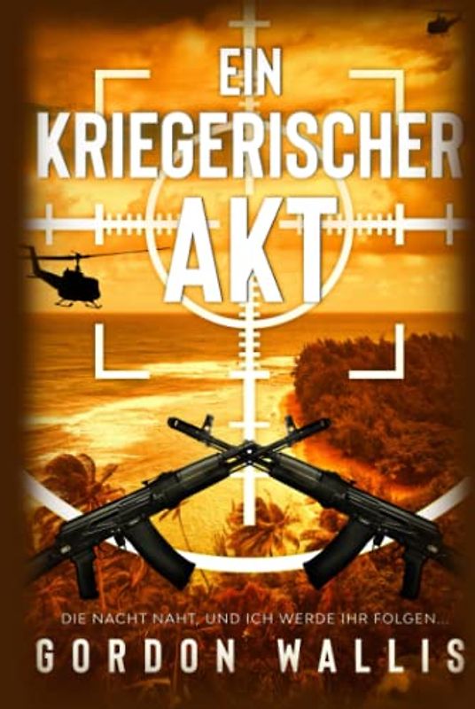 Ein Kriegerischer Akt (Die Jason Green Reihe.)