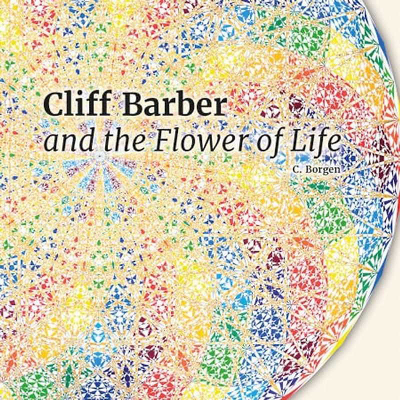 Cliff Barber and the Flower of Life