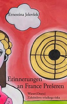 Erinnerungen an France Prešeren