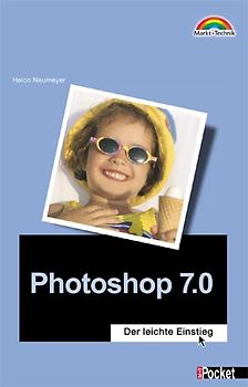 Photoshop 7.0. Der leichte Einstieg