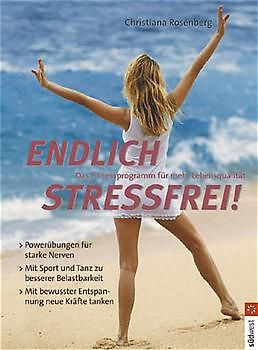 Endlich stressfrei!