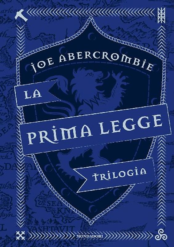 La prima legge. Trilogia: Il richiamo delle spade-Non prima che siano impiccati-L'ultima ragione dei re