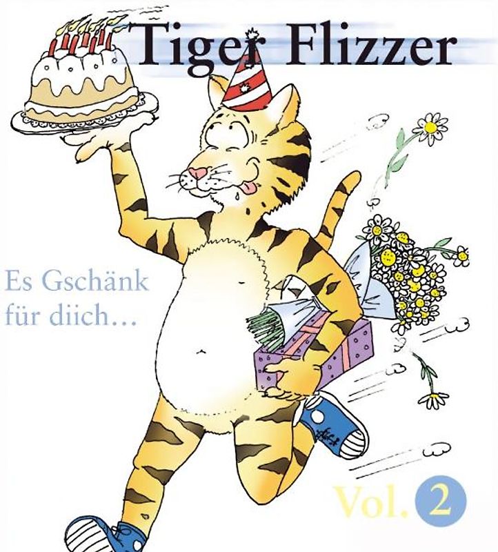 Tiger Flizzer Vol.2, Es Gschänk für diich...