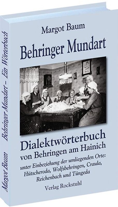 Mundartbuch von BEHRINGEN am Hainich in Thüringen
