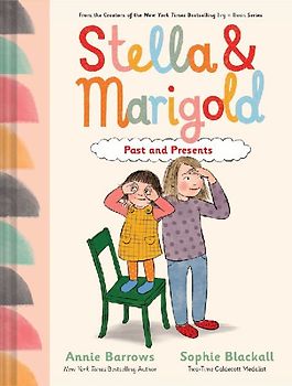 Stella & Marigold: Past and Presents