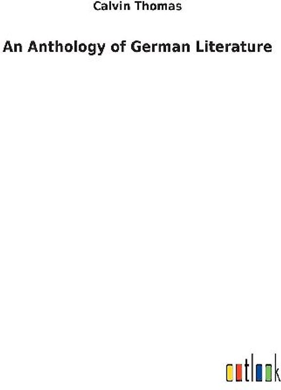 An Anthology of German Literature