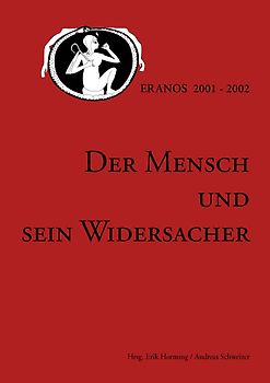Der Mensch und sein Widersacher