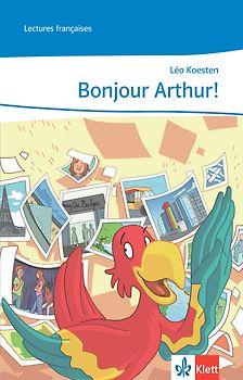 Bonjour, Arthur ! Lektüre mit Mediensammlung