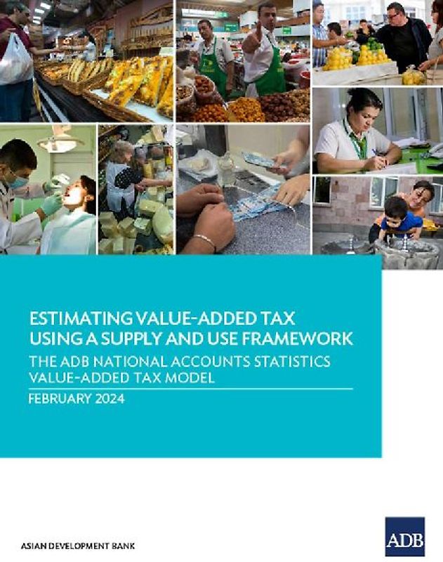 Estimating Value-Added Tax Using a Supply and Use Framework