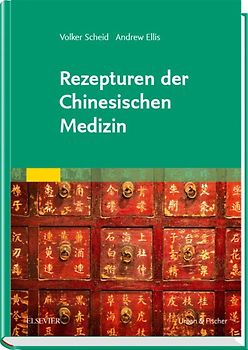 Handbuch Rezepturen der chinesischen Medizin