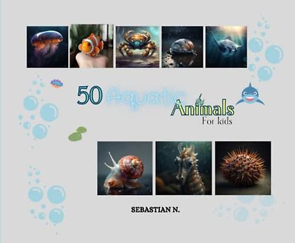 50 Aquatic Animals For Kids