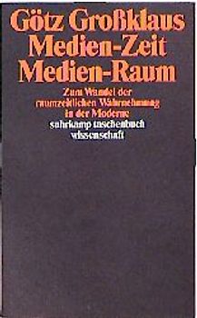 Medien-Zeit, Medien-Raum