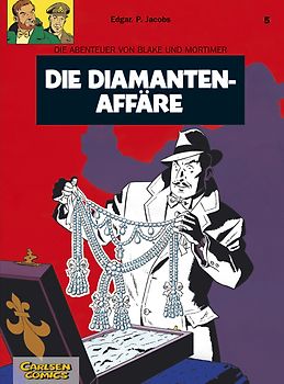 Blake und Mortimer 5: Die Diamanten-Affäre
