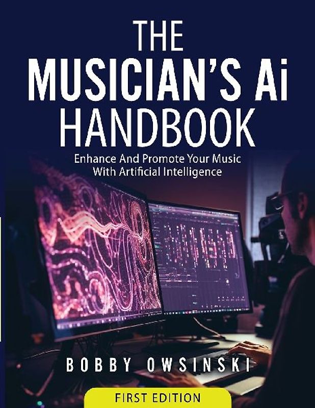 The Musician's Ai Handbook