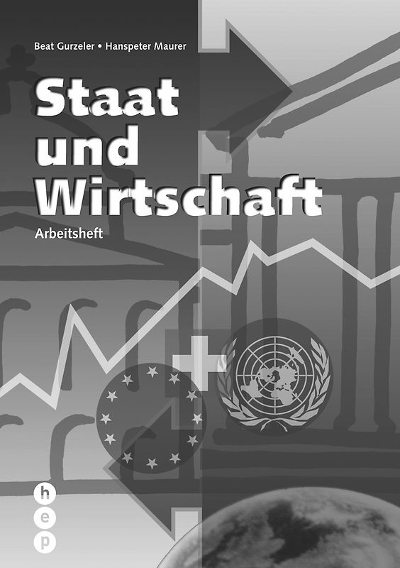 Staat und Wirtschaft - Arbeitsheft