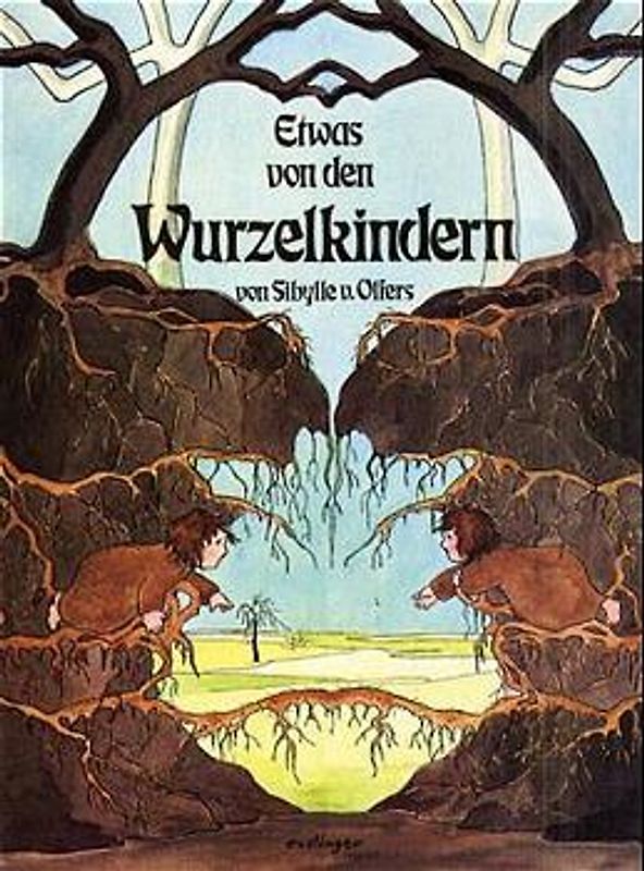 Etwas von den Wurzelkindern