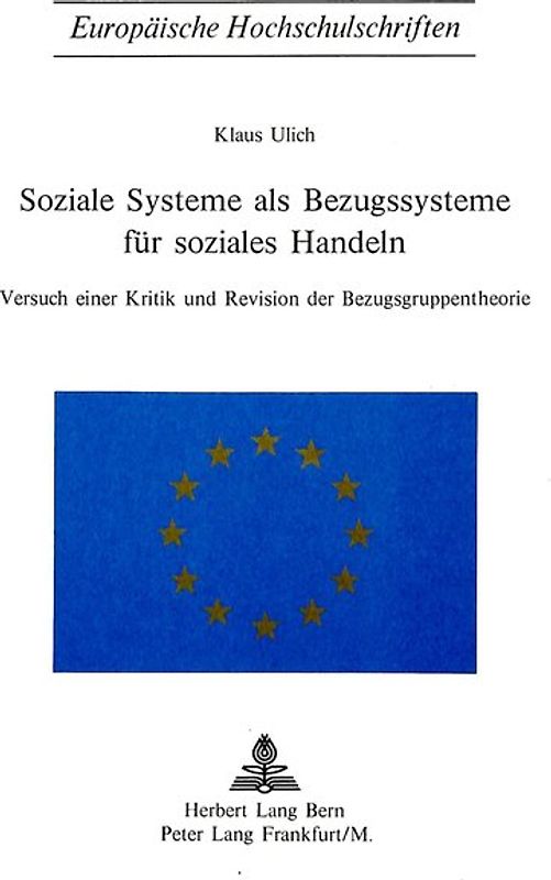 Soziale Systeme als Bezugssysteme für soziales Handeln