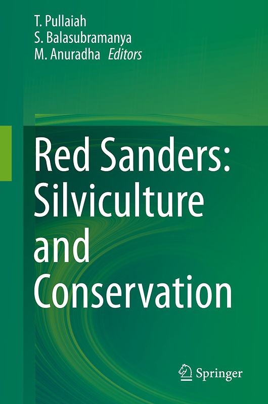 Red Sanders: Silviculture and Conservation