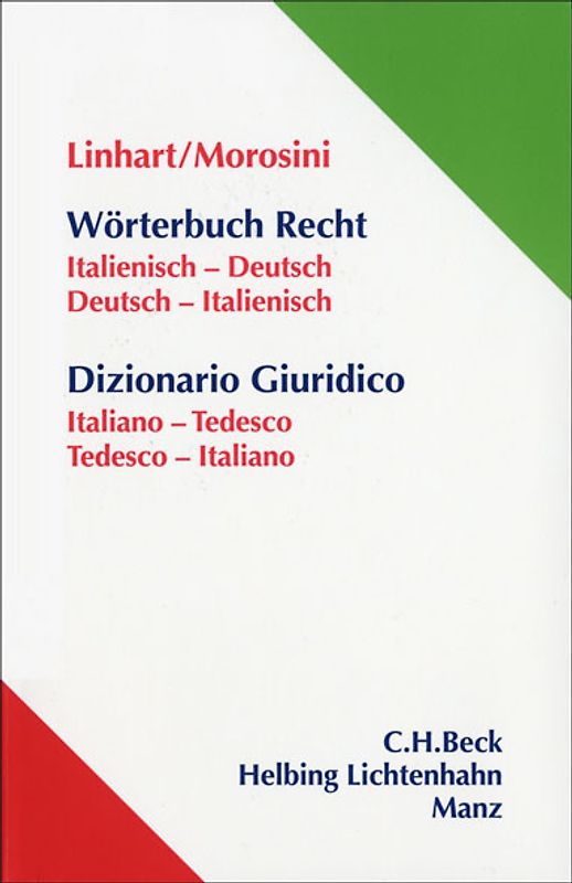 Wörterbuch Recht Italienisch-Deutsch Deutsch-Italienisch