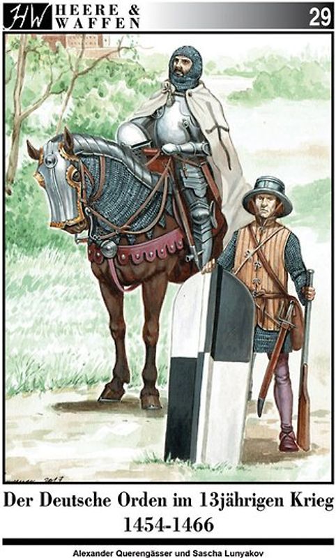 Der Deutsche Orden im Dreizehnjährigen Krieg 1454-1466