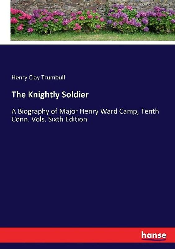 The Knightly Soldier