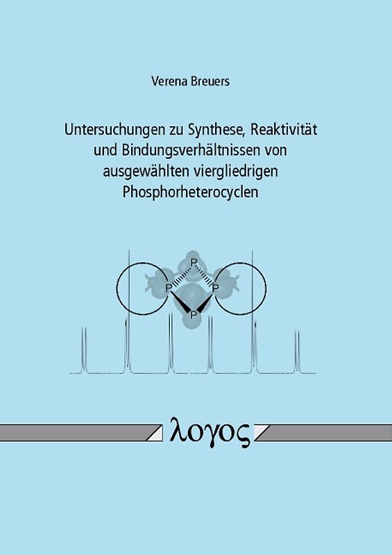 Untersuchungen zu Synthese, Reaktivität und Bindungsverhältnissen von ausgewählten viergliedrigen Phosphorheterocyclen