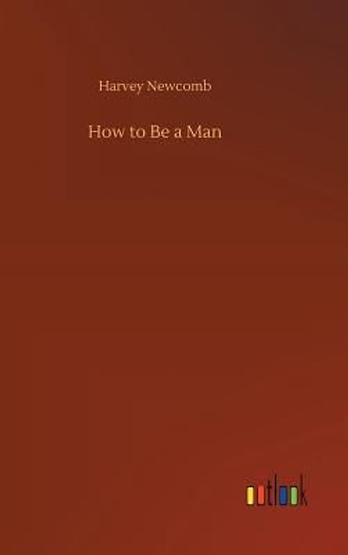 How to Be a Man