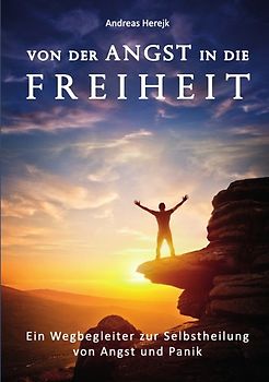 Von der Angst in die Freiheit