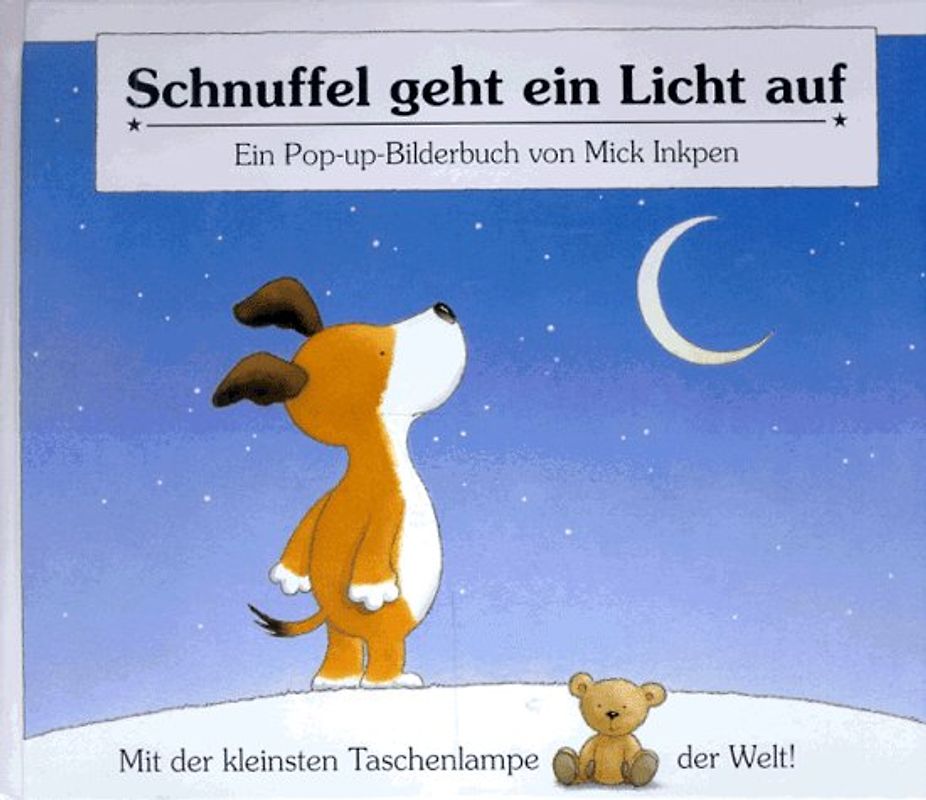 Schnuffel geht ein Licht auf. Ein Pop-up-Bilderbuch zur guten Nacht
