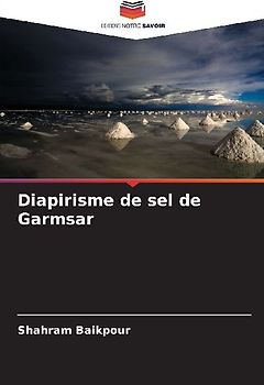 Diapirisme de sel de Garmsar