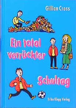 Ein total verrückter Schultag