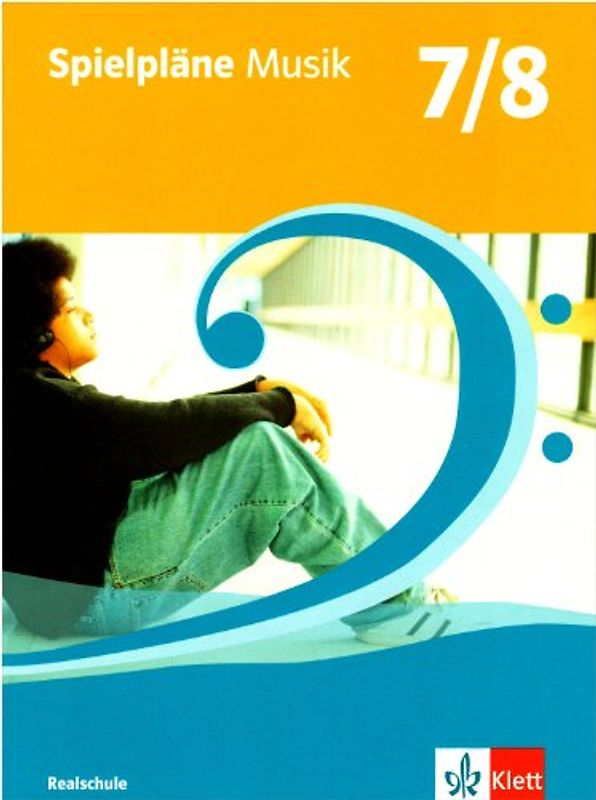 Spielpläne - Ausgabe Bayern / Schülerbuch 7./8. Schuljahr für die Realschule