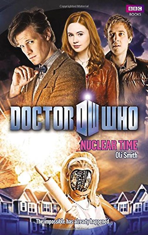 Doctor Who: Nuclear Time - Oli Smith [Hardcover]