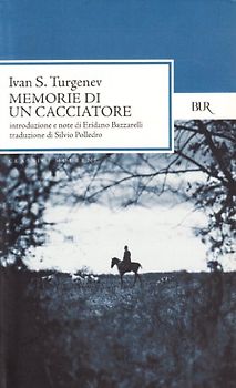 Memorie di un cacciatore - Turgenev, Ivan