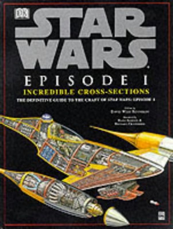 Star Wars Episode ": Incredible Cross-sections - David West Reynolds
