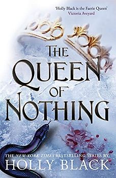 Queen of Nothing (The Folk of the Air, Band 3)