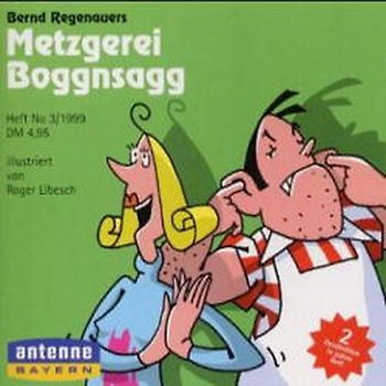 Metzgerei Boggnsagg. Der Comic