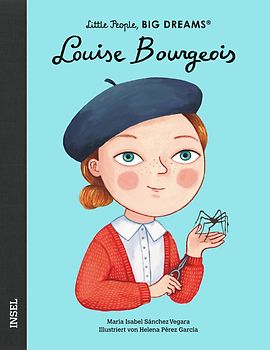 Louise Bourgeois – Little People, BIG DREAMS (Deutsche Ausgabe)