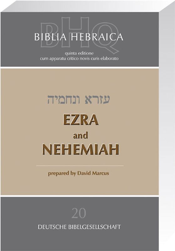 Biblia Hebraica Quinta (BHQ). Gesamtwerk zur Fortsetzung / Ezra and Nehemia
