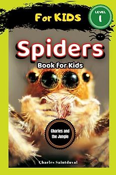 Charles and the Jungle: Spider Book for Kids