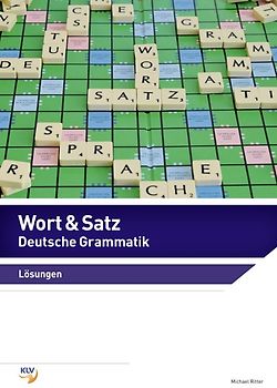 Wort & Satz / Wort & Satz - Deutsche Grammatik