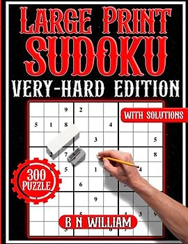 Sudoku Puzzles Very Hard Edition in Large Print: Easy Read Puzzle Book for Adults, Seniors, Teens and Kids