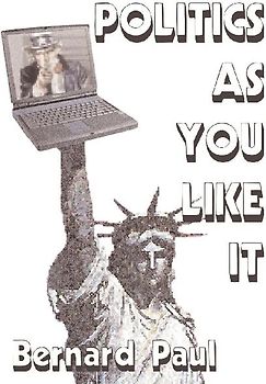 Politics as You Like It