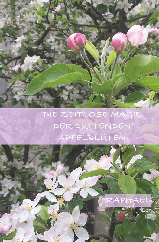 Die zeitlose Magie der duftenden Apfelblüten