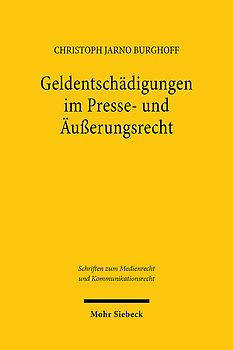 Geldentschädigungen im Presse- und Äußerungsrecht