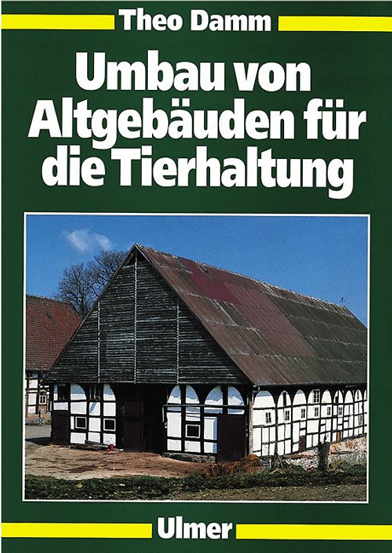 Umbau von Altgebäuden für die Tierhaltung
