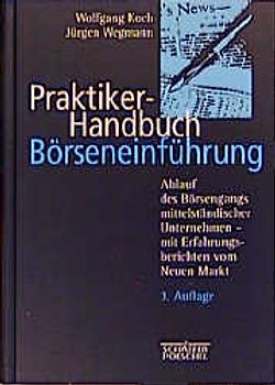 Praktiker-Handbuch Börseneinführung