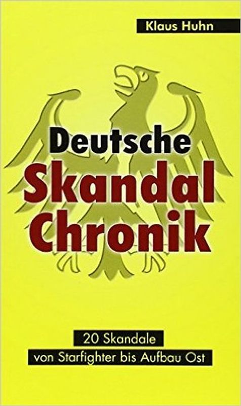 Deutsche Skandalchronik